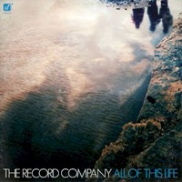 The Record Company, All Of This Life