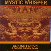 Clinton Fearon & Boogie Brown Band, Mystic Whisper