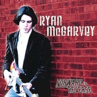 Ryan McGarvey, Forward in Reverse