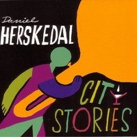 Daniel Herskedal, City Stories