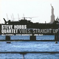 Steve Hobbs, Vibes, Straight Up