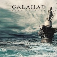 Galahad, Seas of Change