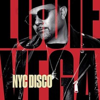 Louie Vega, NYC Disco