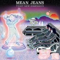 Mean Jeans, Tight New Dimension