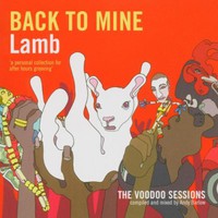 Lamb, Back to Mine: Lamb (The Voodoo Sessions)