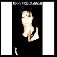 Jenny Morris, Shiver