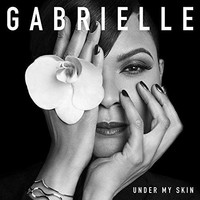 Gabrielle, Under My Skin