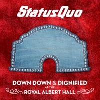 Status Quo, Down Down & Dignified at the Royal Albert Hall