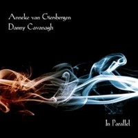 Anneke van Giersbergen & Danny Cavanagh, In Parallel