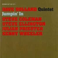 Dave Holland Quintet, Jumpin' In