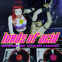 Lords of Acid, Expand Your Head
