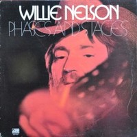 Willie Nelson, Phases and Stages