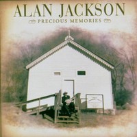 Alan Jackson, Precious Memories