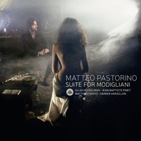 Matteo Pastorino, Suite for Modigliani
