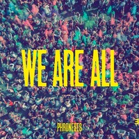 Phronesis, We Are All
