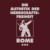 Rome, Die AEsthetik Der Herrschaftsfreiheit