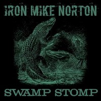 Iron Mike Norton, Swamp Stomp