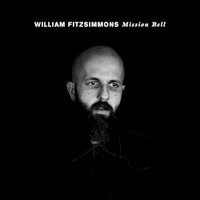 William Fitzsimmons, Mission Bell