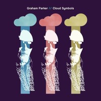 Graham Parker, Cloud Symbols