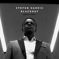 Stefon Harris & Blackout, Sonic Creed