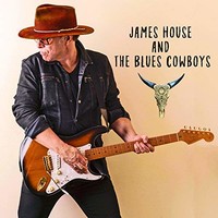 James House and the Blues Cowboys, James House and the Blues Cowboys