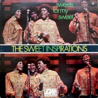 The Sweet Inspirations, Sweets For My Sweet