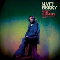 Matt Berry, Night Terrors (Nocturnal Excursions in Music)