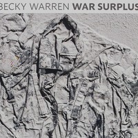 Becky Warren, War Surplus