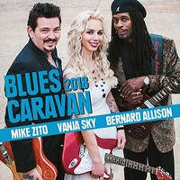 Mike Zito, Vanja Sky, Bernard Allison, Blues Caravan 2018