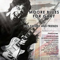 Bob Daisley & Friends, Moore Blues For Gary: A Tribute To Gary Moore