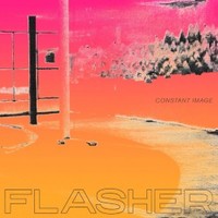 Flasher, Constant Image