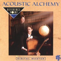 Acoustic Alchemy, Reference Point