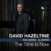 David Hazeltine, The Time is Now