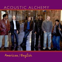 Acoustic Alchemy, American/English