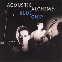 Acoustic Alchemy, Blue Chip