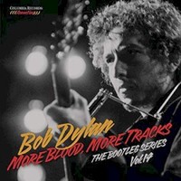 Bob Dylan, More Blood, More Tracks: The Bootleg Series Vol. 14