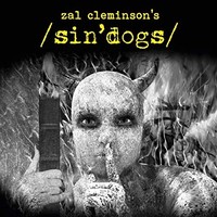 Zal Cleminson's Sin Dogs, Zal Cleminson's Sin Dogs, Vol. 1