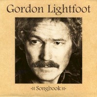 Songbook - Gordon Lightfoot Compilation (1999)