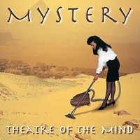 Mystery, Theatre of the Mind
