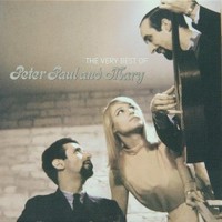 Peter, Paul & Mary, The Very Best Of Peter, Paul & Mary