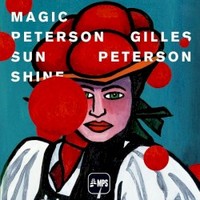Gilles Peterson, Magic Peterson Sunshine