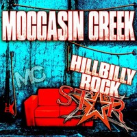 Moccasin Creek, Hillbilly Rockstar