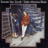 Townes Van Zandt, Delta Momma Blues