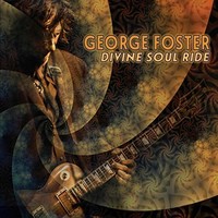 George Foster, Divine Soul Ride