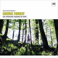 Nicola Conte, Nicola Conte Presents Cosmic Forest: The Spiritual Sound of MPS