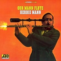 Herbie Mann, Our Mann Flute