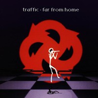 Traffic, Far From Home