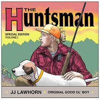 JJ Lawhorn, The Huntsman