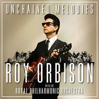 Roy Orbison, Unchained Melodies (with Royal Philharmonic Orchestra)