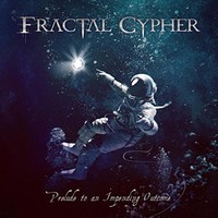 Fractal Cypher, Prelude to an Impending Outcome